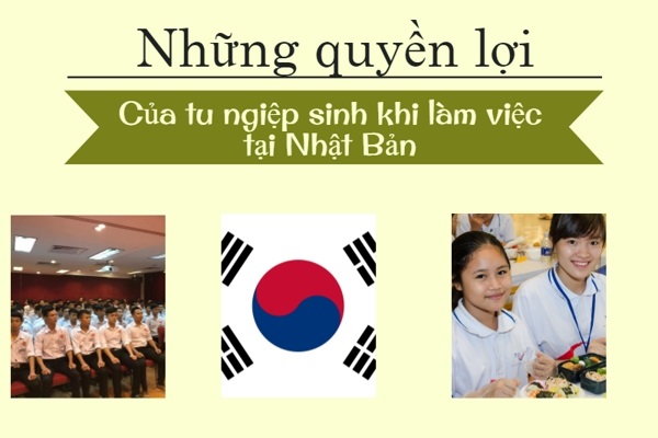 những quyền lợi của tu nghiệp sinh tại Nhật Bản 