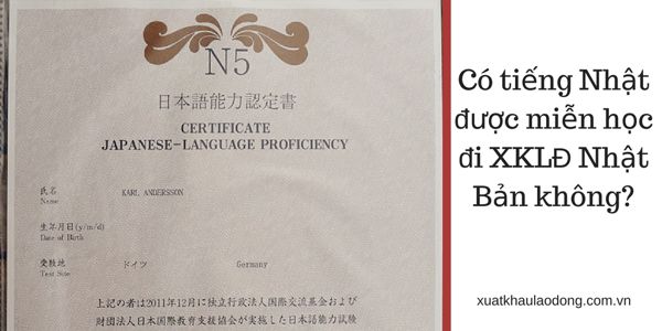 Có bằng N5 có được miễn học khi đi XKLĐ Nhật Bản hay không?
