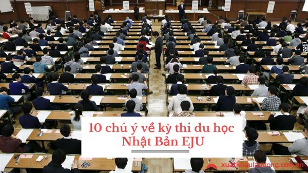 10 chú ý về kỳ thi du học Nhật Bản EJU