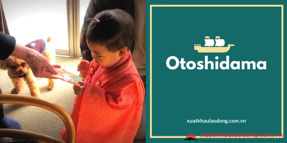 Otoshidama là gì - Tìm hiểu nét văn hóa đặc trưng ngày tết Nhật Bản