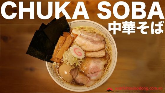 Chuka soba - món mì ngon nhất Nhật Bản