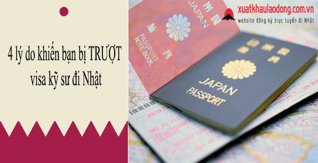 Không muốn TRƯỢT VISA kỹ sư đi Nhật phải chú ý 4 vấn đề sau!