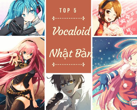 Vocaloid là gì - Top 10 Vocaloid nổi tiếng tại Nhật Bản