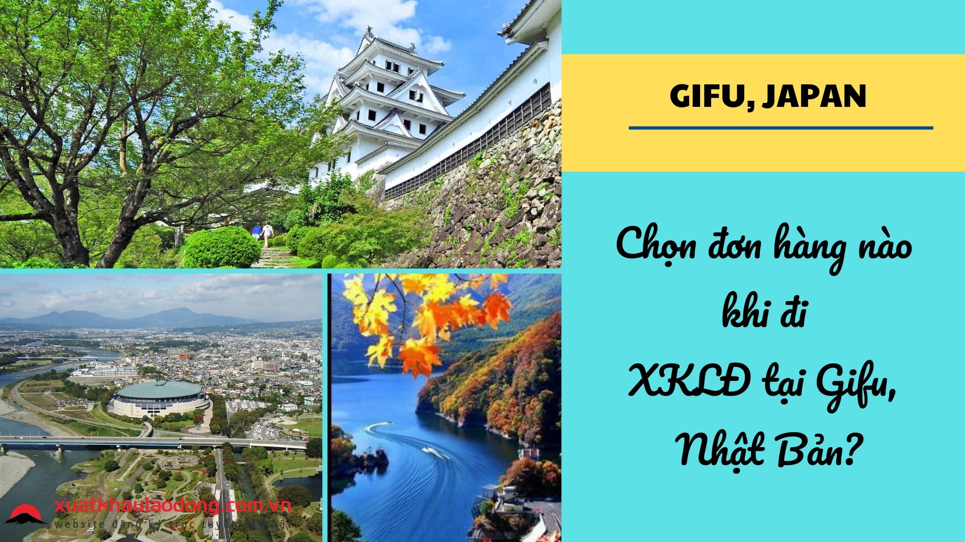 TOP 10 đơn hàng TỐT NHẤT khi đi XKLĐ tại tỉnh Gifu, Nhật Bản năm 2023