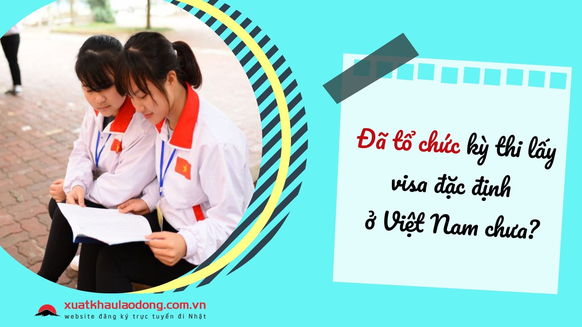 Khi nào tổ chức kỳ thi lấy visa đặc định ở Việt Nam? Đăng ký như thế nào?